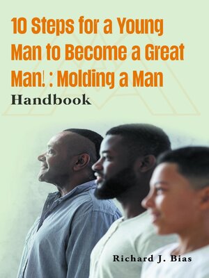 cover image of 10 Steps for a Young Man to Become a Great Man!